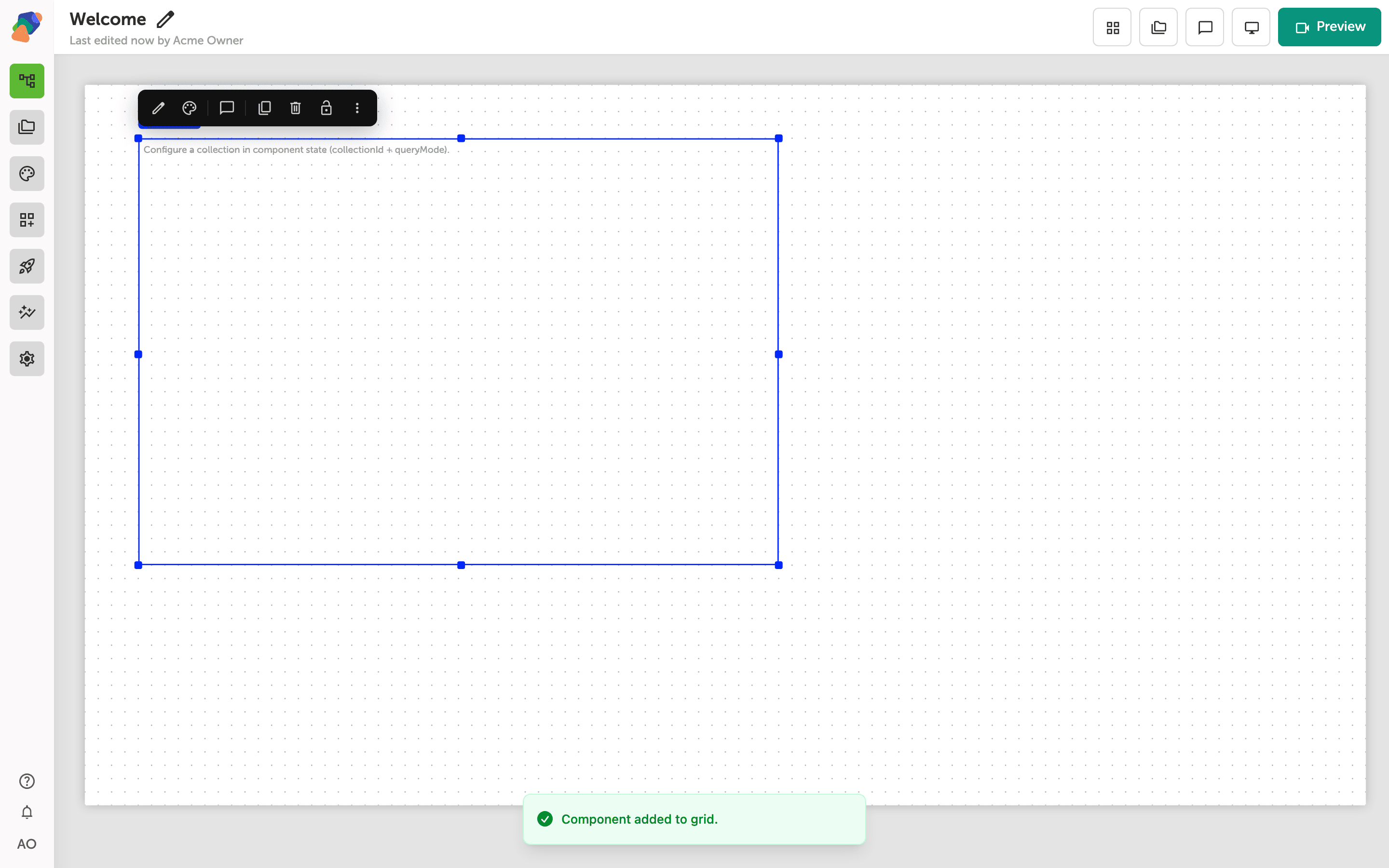 The view editor canvas showing a large collection component selected with blue resize handles. A green confirmation toast at the bottom reads 'Component added to grid.' A toolbar with editing icons floats above the component.