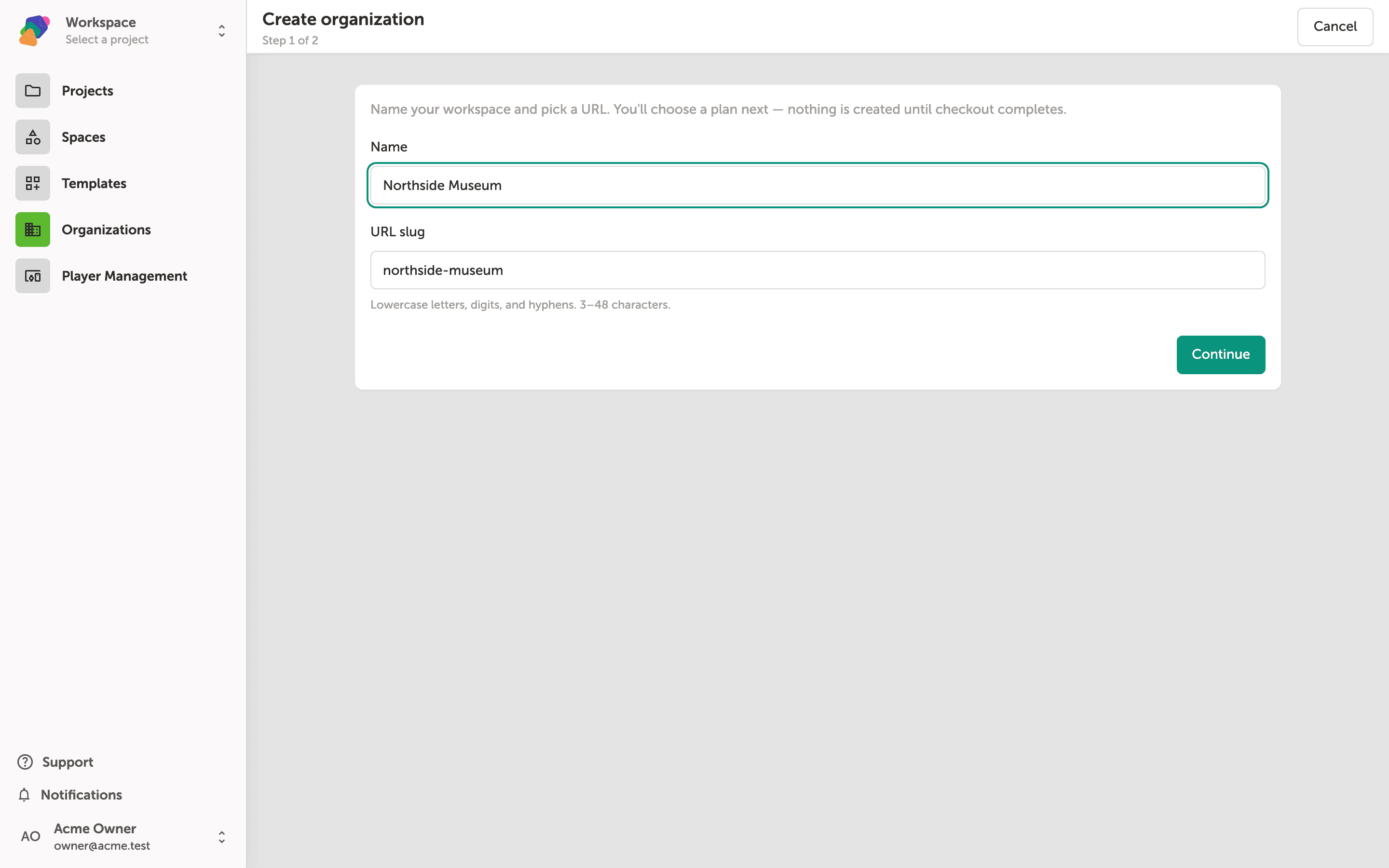 The create organization details step with Name set to Northside Museum, a URL slug field autofilled from the name, and a Continue button