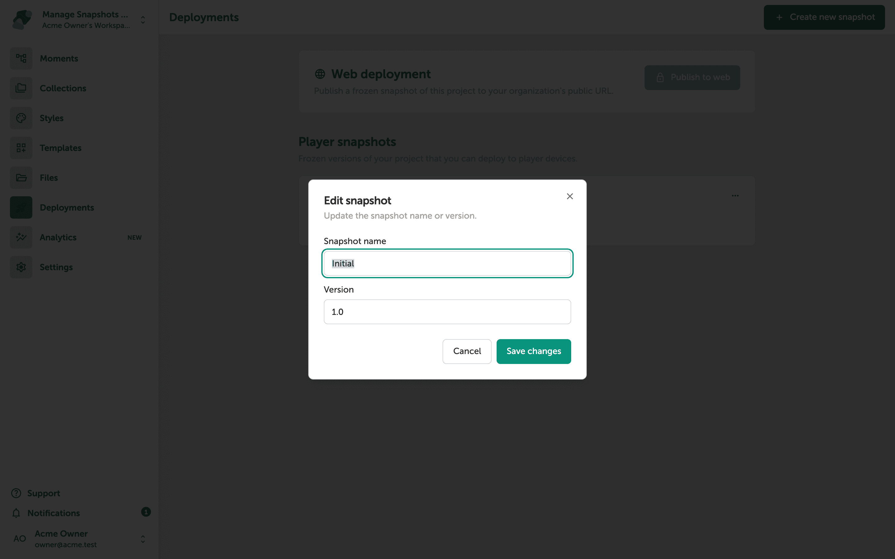 A modal dialog titled 'Edit snapshot' with two text fields: Snapshot name containing 'Initial' and Version containing '1.0', plus Cancel and Save changes buttons