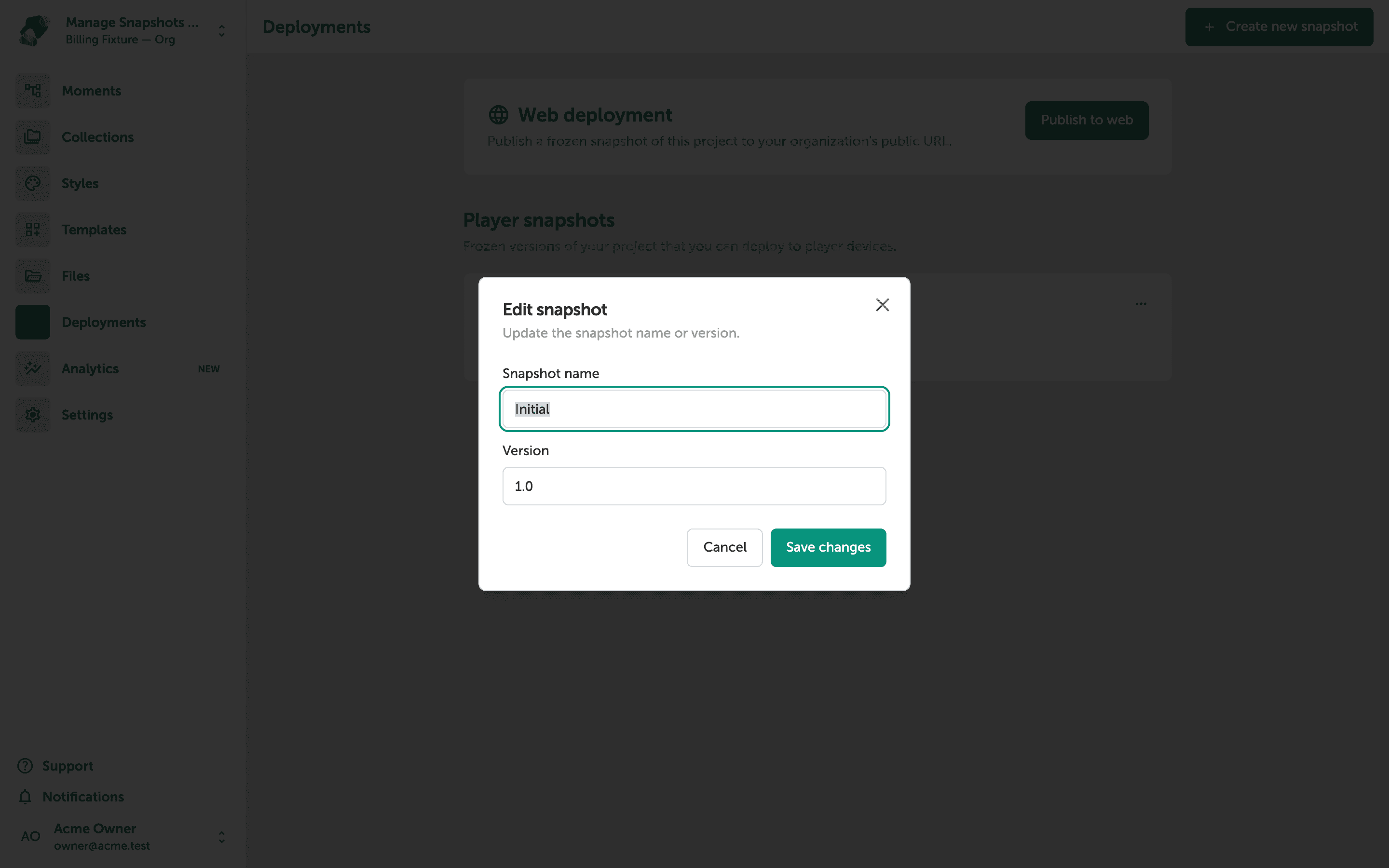 A modal dialog titled 'Edit snapshot' with two text fields: Snapshot name containing 'Initial' and Version containing '1.0', plus Cancel and Save changes buttons