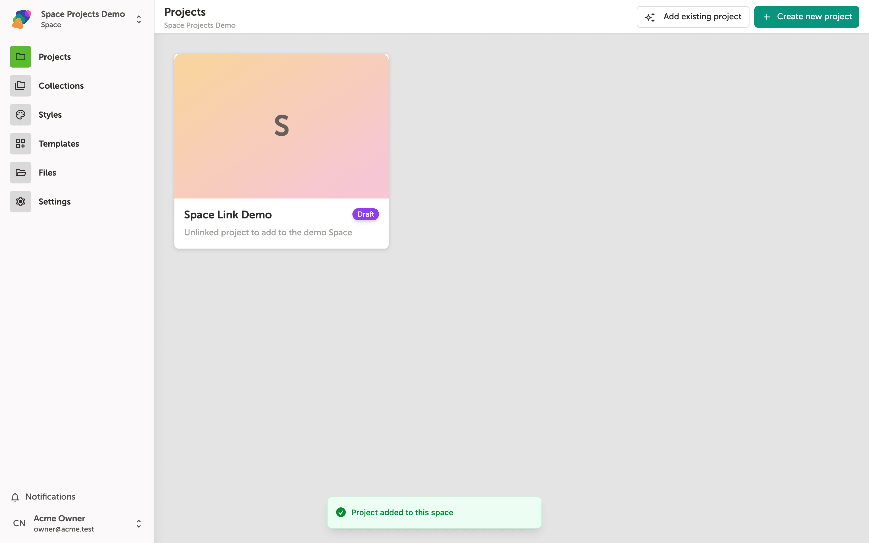 The Projects page inside a Space called 'Space Link Demo', showing a project card and buttons to add an existing project or create a new one.