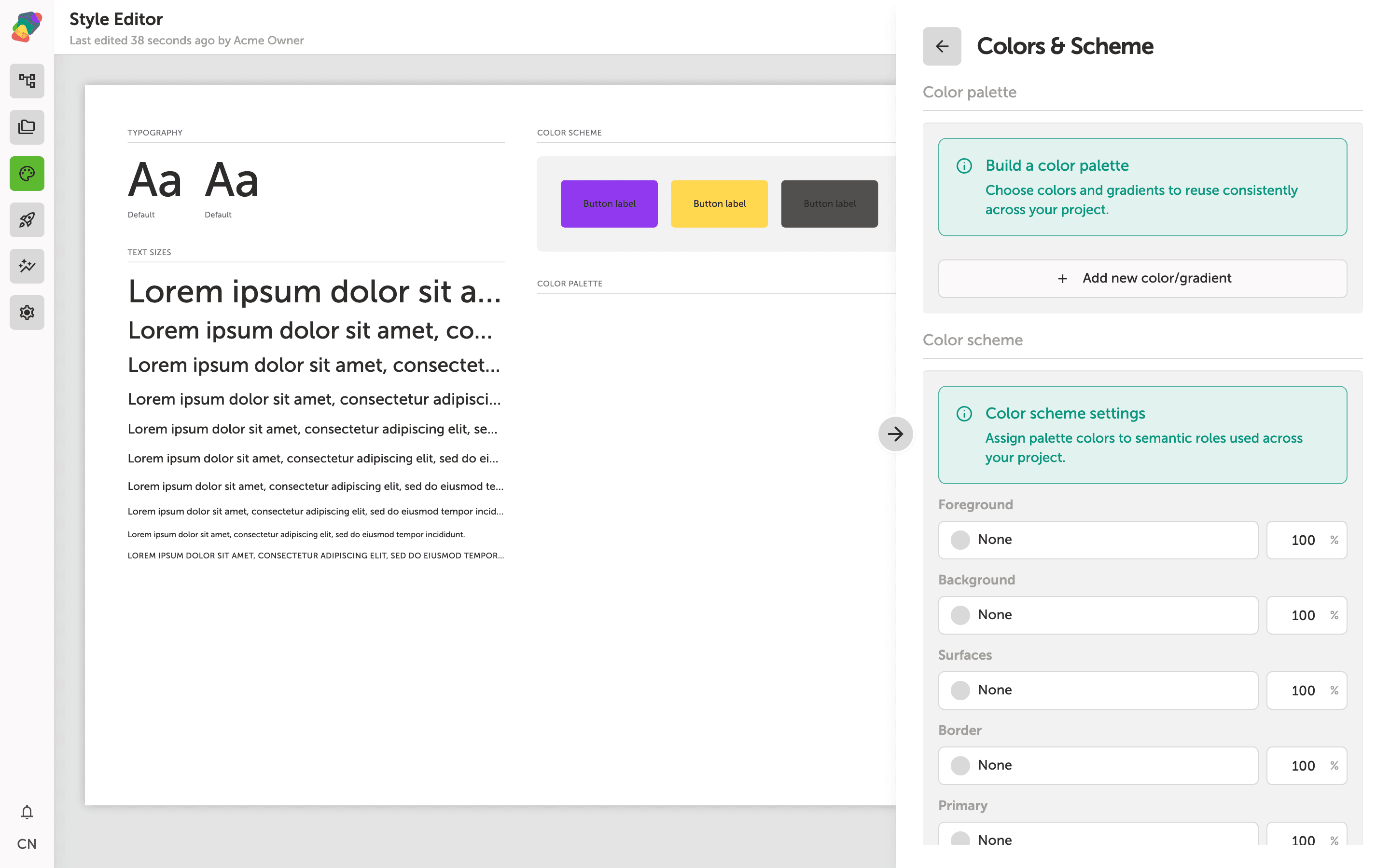 The Colors and Scheme panel in the Style Editor, showing labeled color swatches for Foreground, Background, Surfaces, Border, Primary, Secondary, and Tertiary roles, each with an Opacity control, along with Add color and Add gradient buttons.